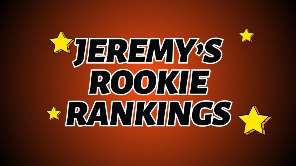 Jeremy Rookie Rankings