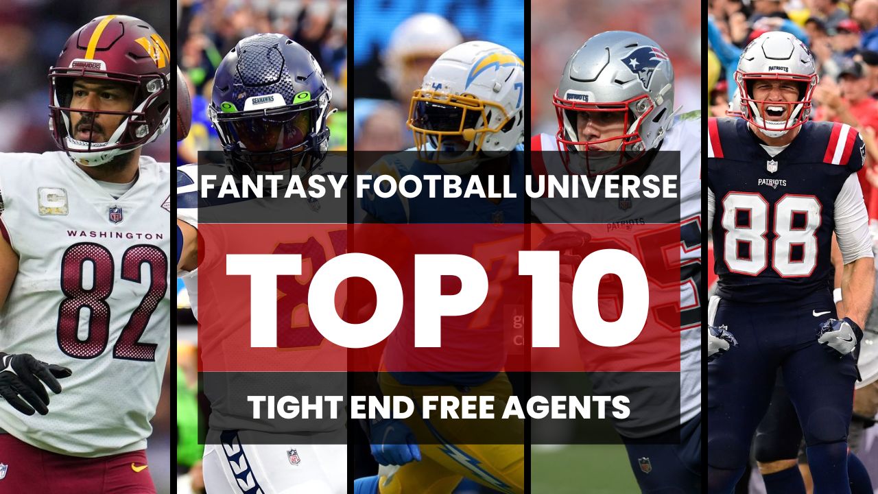 Top 10 Tight End Free Agents for 2024 Fantasy Football Universe