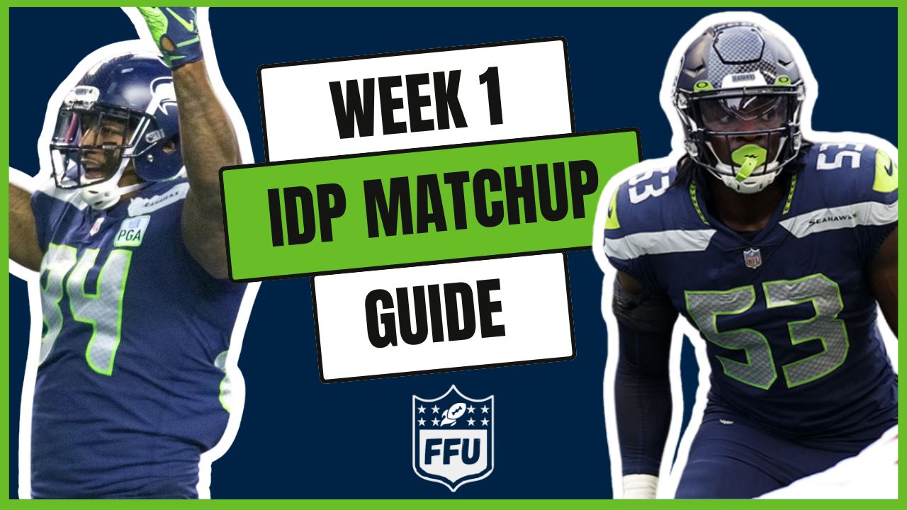 Week 1 Fantasy Football IDP Matchup Guide Fantasy Football Universe