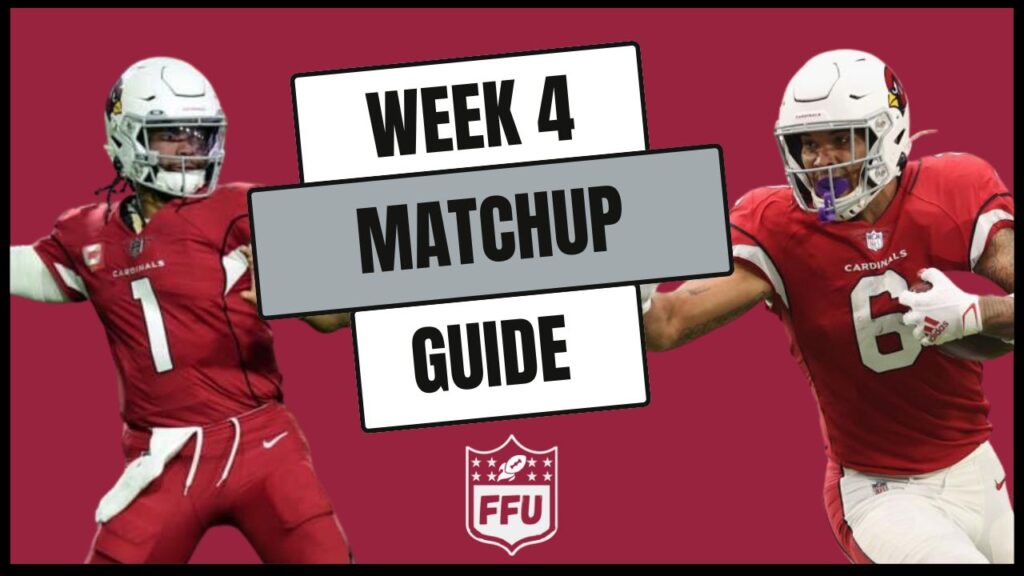 Week 4 Matchup Guide