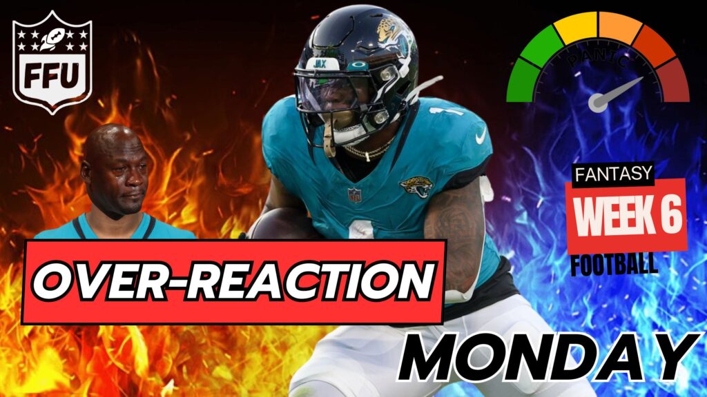 Overreaction Monday Week 6